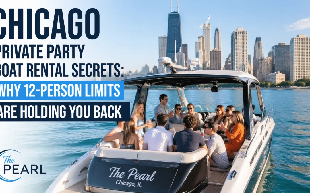 Chicago Private Party Boat Rental Secrets: Why 12-Person Limits Are Holding You Back